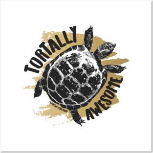 Tortally Awesome, Tortoise Humor © GraphicLoveShop Posters and Art